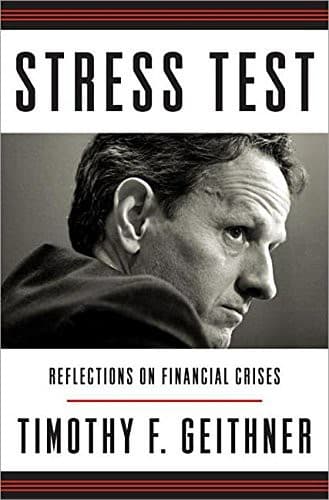 Stress Test by Tim Geithner