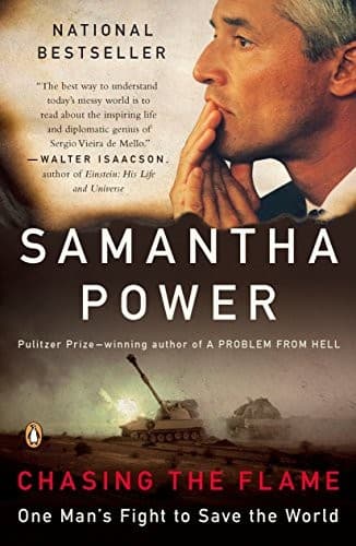 Chasing the Flame by Samantha Power